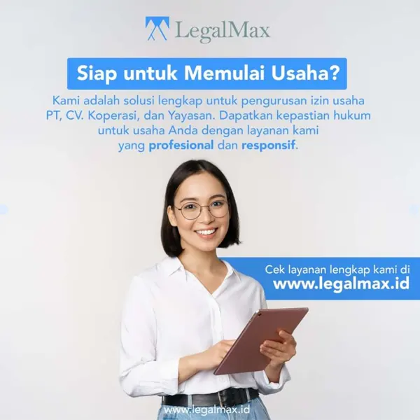 Biro jasa pembuatan PT dan pendirian CV LegalMax melayani konsultasi gratis