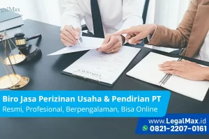 Jasa Pendirian PT dari LegalMax, Ini Kelebihannya