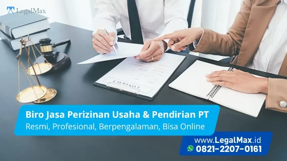 Jasa Pendirian PT dari LegalMax, Ini Kelebihannya