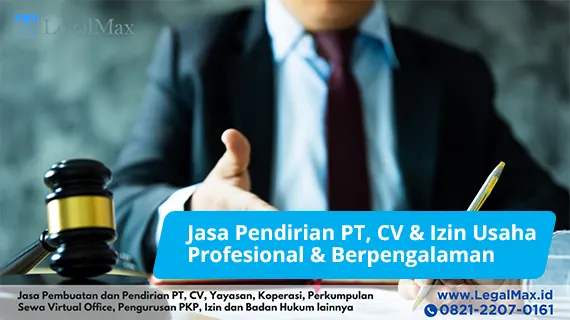 Jasa notaris pembuatan PT terbaik