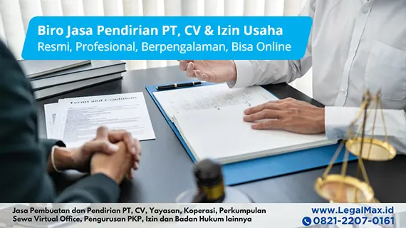 Jasa pendirian CV dan PT resmi pengerjaan cepat harga murah bisa pesan online hanya di LegalMax