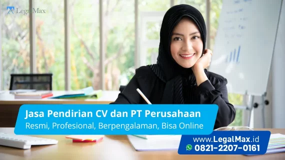 Keuntungan Menggunakan Biro Jasa Pembuatan CV dan PT
