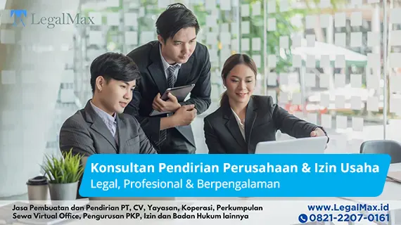 pelayanan jasa pendirian perusahaan pengerjaan cepat harga murah berkualitas terbaik