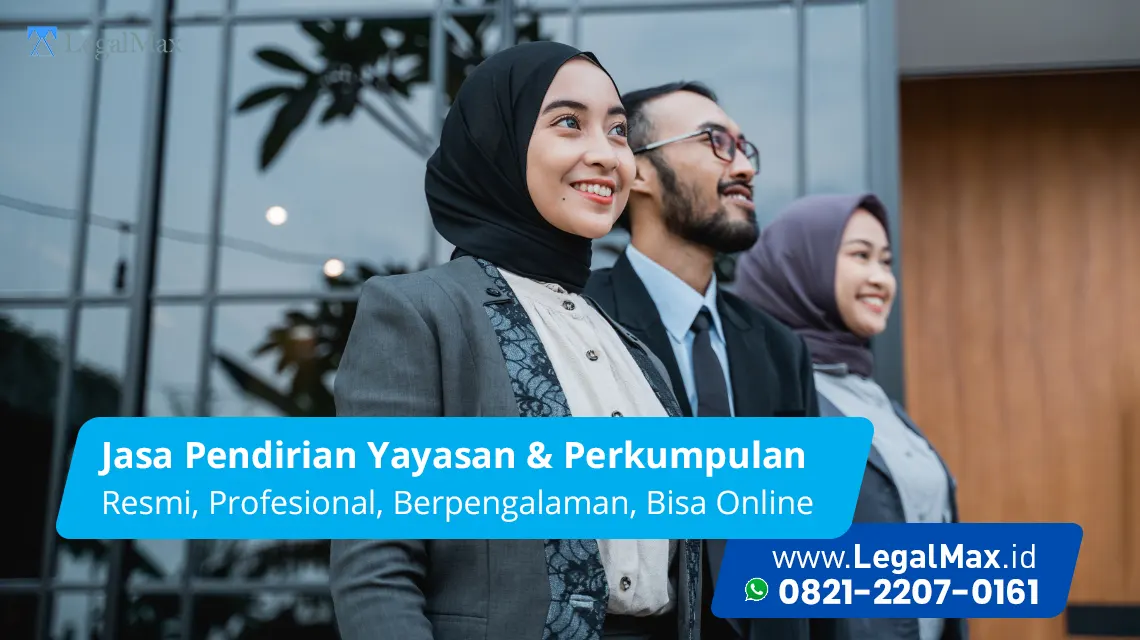 Jasa Pendirian Yayasan resmi profesional berpengalaman bisa online