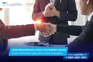 Jasa Pengurusan Badan Usaha dengan Biaya Terjangkau