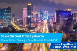 Virtual Office Jakarta Selatan – Solusi untuk Domisili Perusahaan