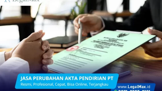 Layanan Perubahan Akta Pendirian PT